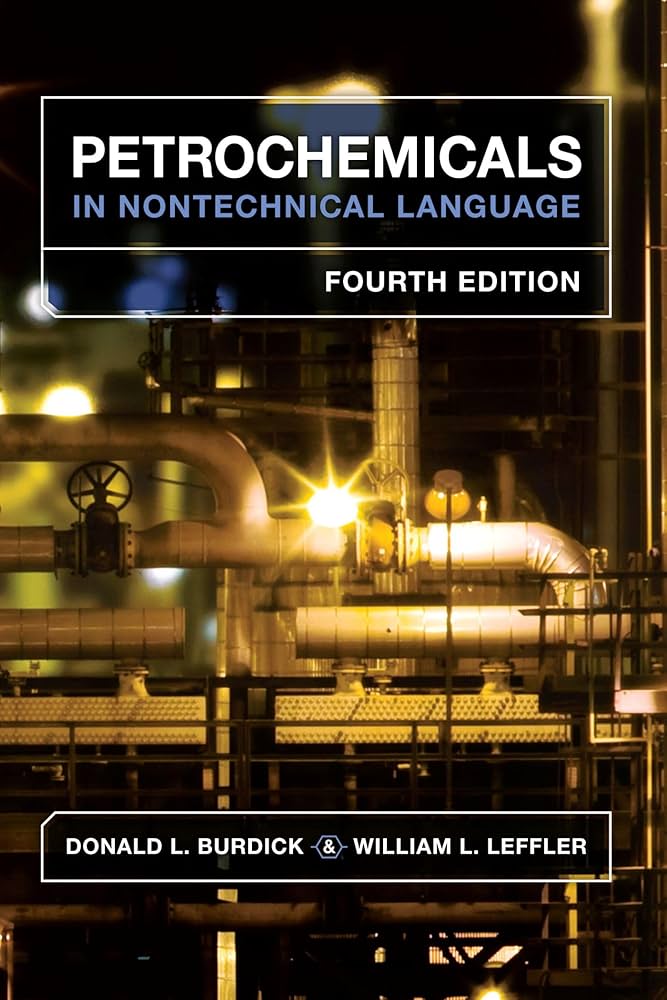 Petrochemicals in Nontechnical Language